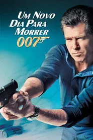 Pôster de 007: Um Novo Dia para Morrer