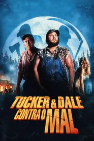 Pôster de Tucker e Dale Contra o Mal