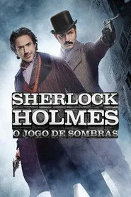 Pôster de Sherlock Holmes: O Jogo de Sombras