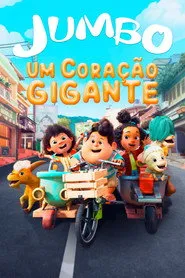 Pôster de Jumbo: Um Coração Gigante