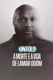 Pôster de Untold: A Morte e a Vida de Lamar Odom