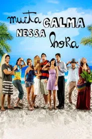 Pôster de Muita Calma Nessa Hora