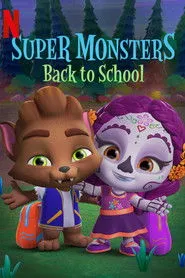 Pôster de Super Monstros: Volta às Aulas