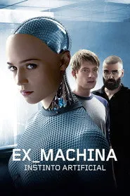 Pôster de Ex_Machina: Instinto Artificial