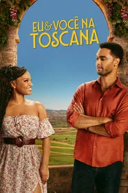 Pôster de Eu & Você na Toscana