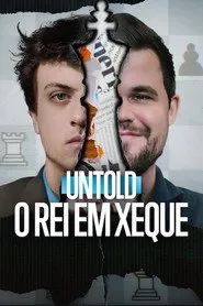 Pôster de Untold: O Rei em Xeque
