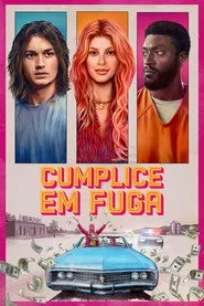 Pôster de Cúmplice em Fuga