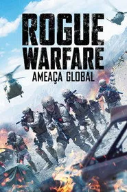 Pôster de Rogue Warfare: Ameaça Global