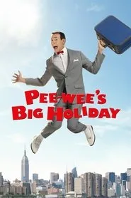 Pôster de Pee-wee's Big Holiday