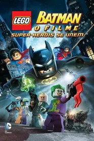 Pôster de Batman Lego: O Filme - Super Heróis Se Unem