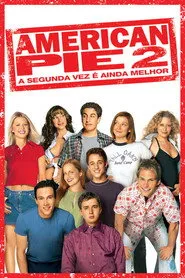 Pôster de American Pie 2: A Segunda Vez é Ainda Melhor