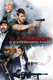 Pôster de O Atirador - O Extermínio Final