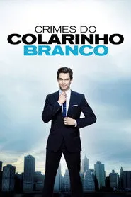 Pôster de Crimes do Colarinho Branco
