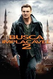 Pôster de Busca Implacável 2