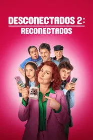 Pôster de Desconectados 2: Reconectados