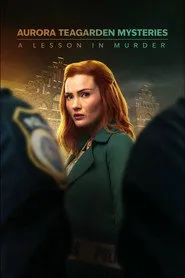 Pôster de Aurora Teagarden Mysteries: A Lesson in Murder