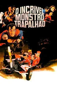 Pôster de O Incrível Monstro Trapalhão