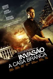 Pôster de Invasão à Casa Branca