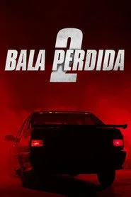 Pôster de Bala Perdida 2