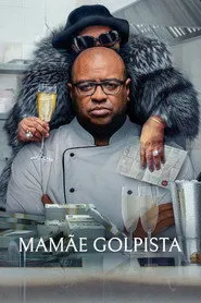 Pôster de Mamãe Golpista