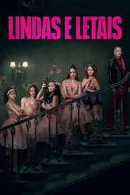 Pôster de Lindas e Letais