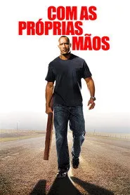 Pôster de Com as Próprias Mãos