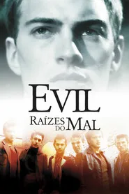Pôster de Evil - Raízes do mal