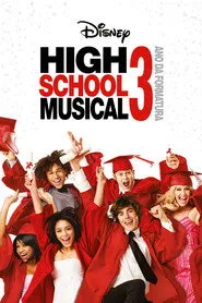 Pôster de High School Musical 3: Ano da Formatura