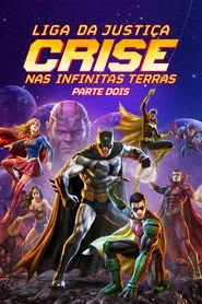 Pôster de Liga da Justiça: Crise nas Infinitas Terras - Parte Dois
