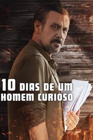 Pôster de 10 Dias de um Homem Curioso