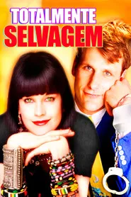 Pôster de Totalmente Selvagem