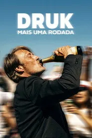 Pôster de Druk: Mais Uma Rodada
