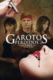 Pôster de Garotos Perdidos 3: A Sede