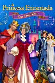 Pôster de A Princesa Encantada: Era Uma Vez…