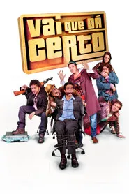 Pôster de Vai Que Dá Certo