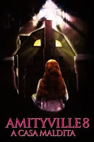 Pôster de Amityville 8: A Casa Maldita