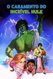 Pôster de O Casamento do Incrível Hulk