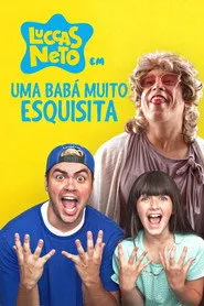 Pôster de Luccas Neto em: Uma Babá Muito Esquisita