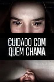 Pôster de Cuidado com Quem Chama