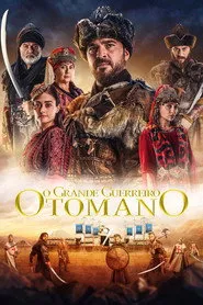 Pôster de O Grande Guerreiro Otomano
