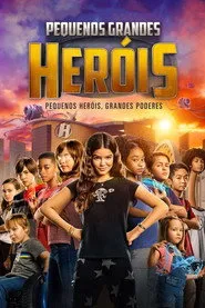Pôster de Pequenos Grandes Heróis