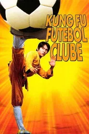 Pôster de Kung Fu Futebol Clube