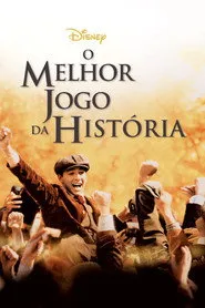 Pôster de O Melhor Jogo da História