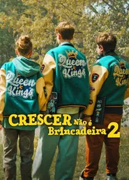 Pôster de Crescer Não é Brincadeira 2