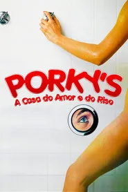 Pôster de Porky's: A Casa do Amor e do Riso