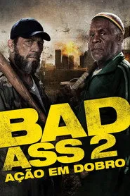 Pôster de Bad Ass 2: Ação em Dobro