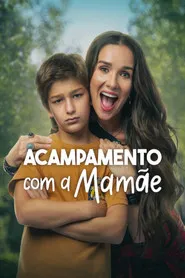Pôster de Acampamento com a Mamãe