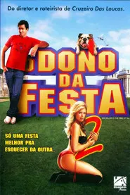 Pôster de O Dono da Festa 2