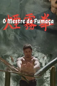 Pôster de O Mestre da Fumaça