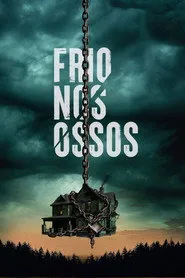 Pôster de Frio nos Ossos
